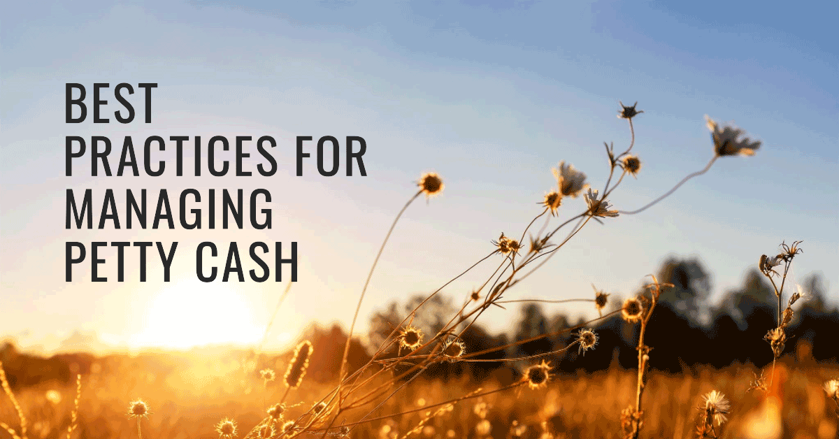 Best Practices for managing petty cash