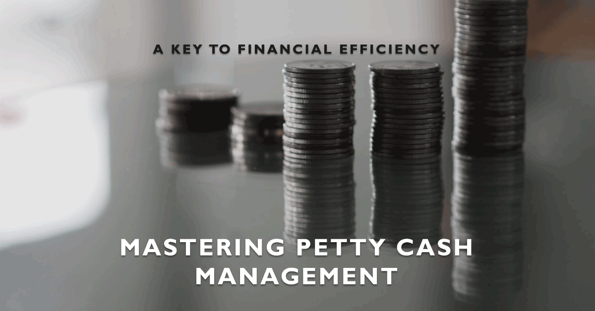 Petty Cash Management